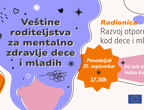 Veštine roditeljstva – radionica o razvoju otpornosti kod dece i mladih